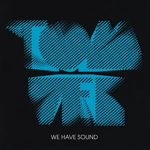We have sound